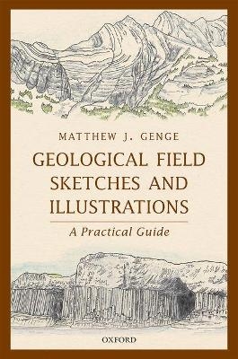 Geological Field Sketches and Illustrations - Matthew J. Genge