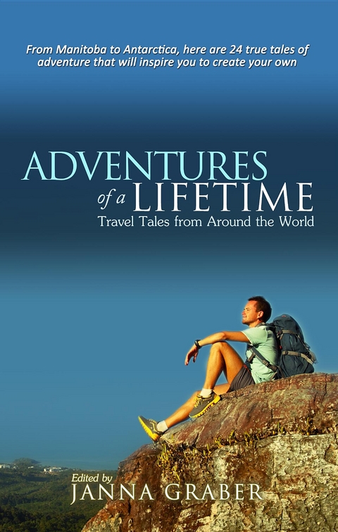 Adventures of a Lifetime - 