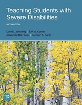 Teaching Students with Severe Disabilities - Westling, David; Carter, Erik; Da Fonte, M; Kurth, Jennifer