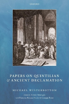 Papers on Quintilian and Ancient Declamation - Michael Winterbottom