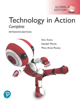 Technology in Action Complete plus Pearson MyLab IT with Pearson eText, Global Edition - Alan Evans, Kendall Martin, Mary Poatsy