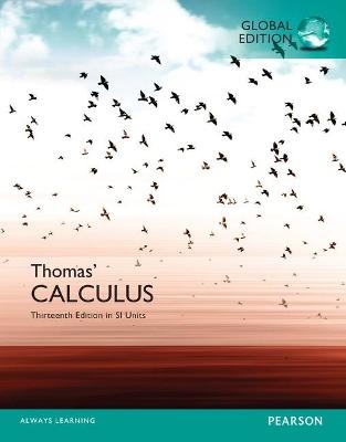 Thomas' Calculus in SI Units - George Thomas, Maurice Weir, Joel Hass