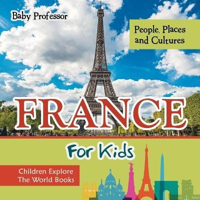 France For Kids -  Baby Professor