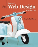 Basics of Web Design - Felke-Morris, Terry