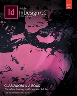 Adobe InDesign CC Classroom in a Book (2019 Release) - Anton, Kelly; DeJarld, Tina