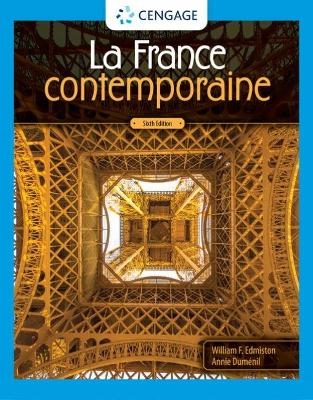 La France contemporaine - Annie Duménil, William Edmiston