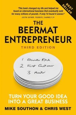 Beermat Entrepreneur, The - Mike Southon, Chris West