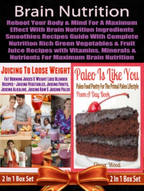 Brain Nutrition: Reboot your Body & Mind with Vitamins, Minerals & Nutrients -  Juliana Baldec