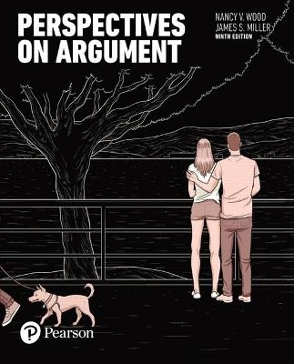 Perspectives on Argument - Nancy Wood, James Miller