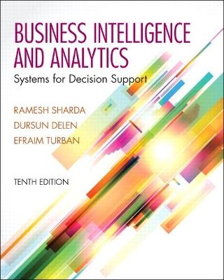 Business Intelligence and Analytics - Ramesh Sharda, Dursun Delen, Efraim Turban