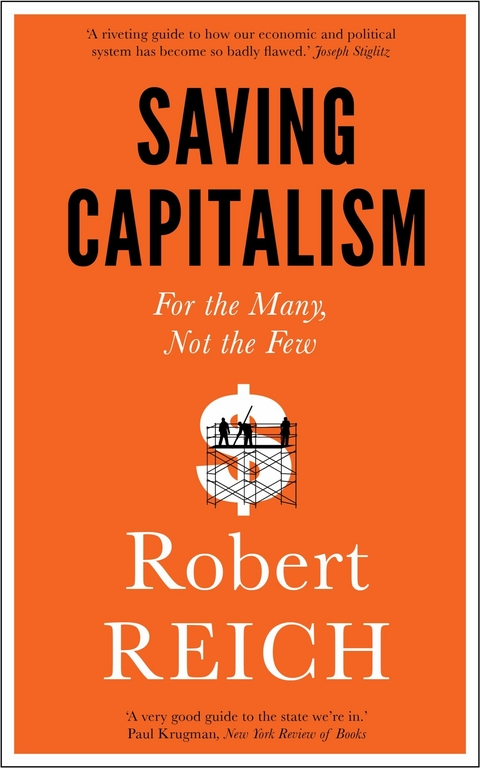 Saving Capitalism -  Robert Reich