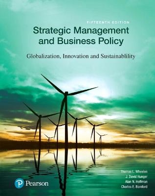 Strategic Management and Business Policy - Thomas Wheelen, J. Hunger, Alan Hoffman, Charles Bamford