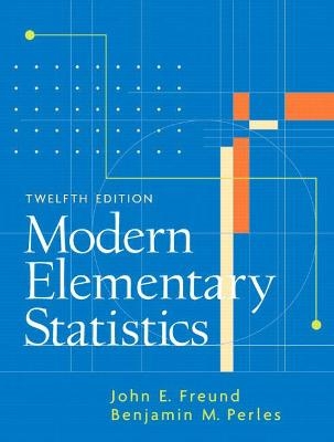 Modern Elementary Statistics - John Freund, Benjamin Perles