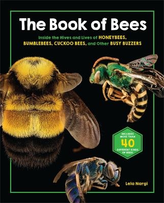 The Book of Bees - Lela Nargi