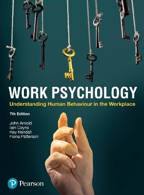 Work Psychology - John Arnold, Iain Coyne, Ray Randall, Fiona Patterson