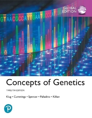 Concepts of Genetics plus Pearson Modified MasteringGenetics with Pearson eText, Global Edition - William Klug, Michael Cummings, Charlotte Spencer, Michael Palladino, Darrell Killian