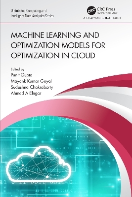Machine Learning and Optimization Models for Optimization in Cloud - 