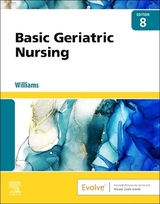 Basic Geriatric Nursing - Williams, Patricia A.