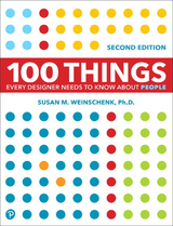 100 Things Every Designer Needs to Know About People - Susan Weinschenk