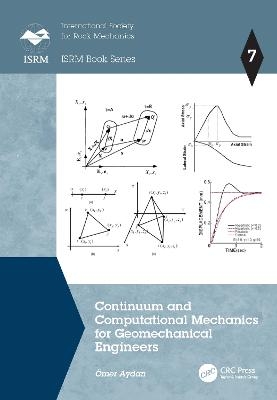 Continuum and Computational Mechanics for Geomechanical Engineers - Omer Aydan