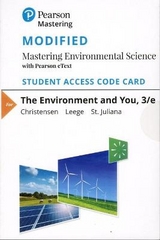 Mastering Environmental Science with Pearson eText Access Code for Environment and You, The - Christensen, Norm; Leege, Lissa; St. Juliana, Justin