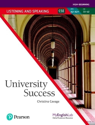 University Success Listening/Speaking A2 - Christina Cavage,  Pearson Education