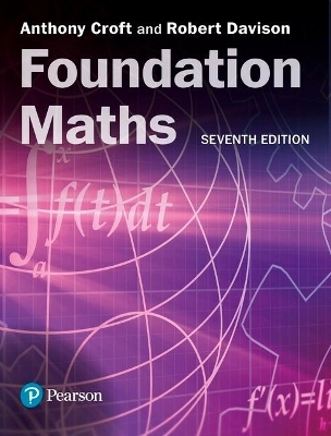MyLab Math with Pearson eText for Foundation Maths - Anthony Croft, Robert Davison