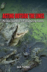 ACTING OUTSIDE THE LINES -  Jack Forbes