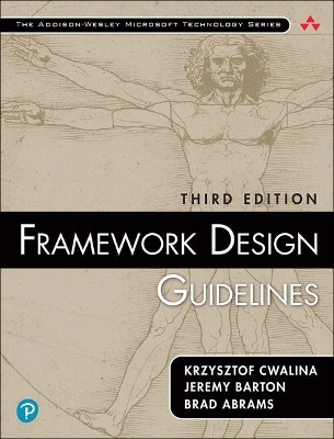 Framework Design Guidelines - Krzysztof Cwalina, Jeremy Barton, Brad Abrams