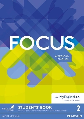 Focus AmE 2 Students' Book & MyEnglishLab Pack - Vaughan Jones, Sue Kay, Daniel Brayshaw