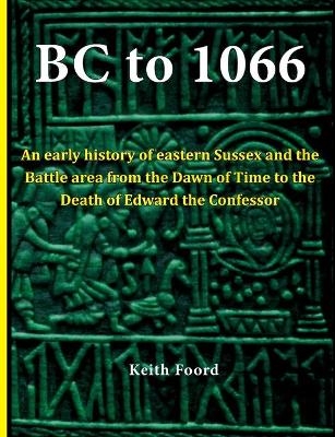 BC to 1066 - Keith Foord