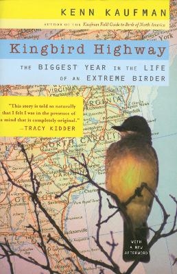 Kingbird Highway - Kenn Kaufman