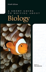 Short Guide to Writing about Biology, A - Pechenik, Jan