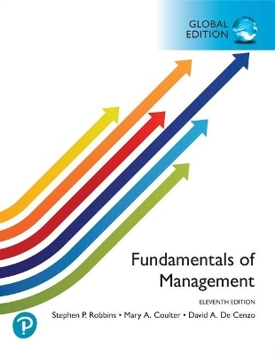 Fundamentals of Management, Global Edition + MyLab Management with Pearson eText (Package) - Stephen Robbins, Mary Coulter, David De Cenzo