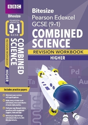 BBC Bitesize Edexcel GCSE  Combined Science (Higher): Revision Workbook - for 2025 and 2026 exams