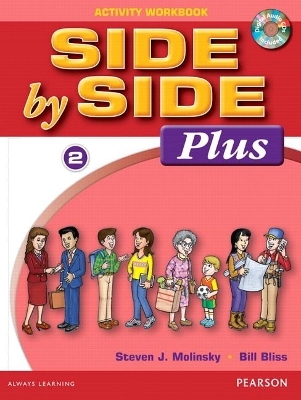 Side by Side Plus 2 Activity Workbook with CDs - Steven Molinsky, Bill Bliss