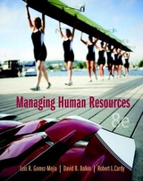 Managing Human Resources - Gomez-Mejia, Luis; Balkin, David; Cardy, Robert