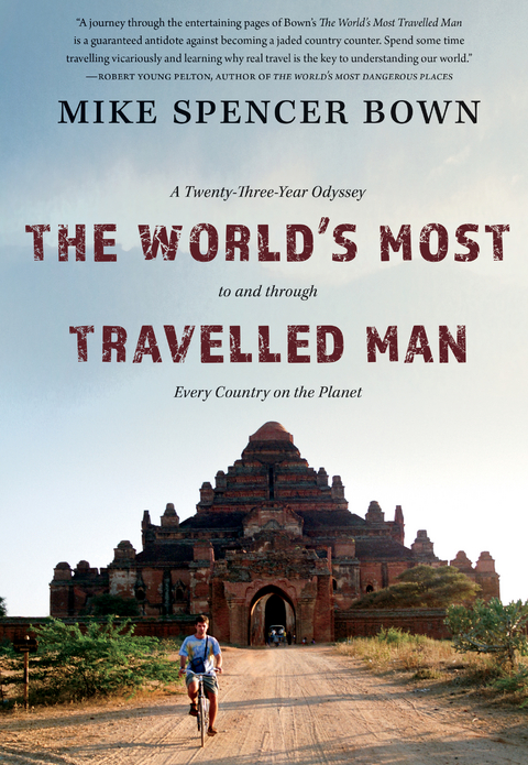 World's Most Travelled Man -  Mike Spencer Bown