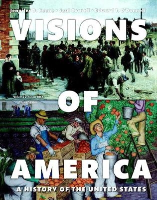 Revel Access Code for Visions of America - Jennifer Keene, Saul Cornell, Edward O'Donnell