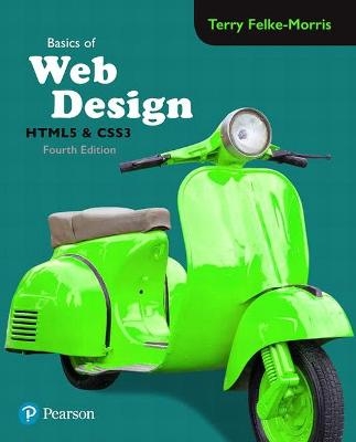 Basics of Web Design - Terry Felke-Morris