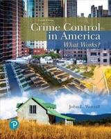 Crime Control in America - Worrall, John