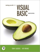 Starting Out With Visual Basic - Gaddis, Tony; Irvine, Kip