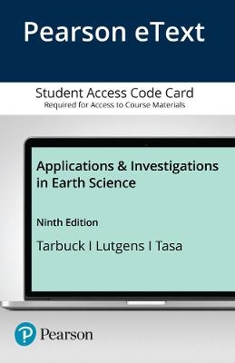 Applications and Investigations in Earth Science - Edward Tarbuck, Frederick Lutgens, Dennis Tasa