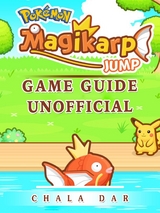 Pokemon Magikarp Jump Game Guide Unofficial -  Chala Dar
