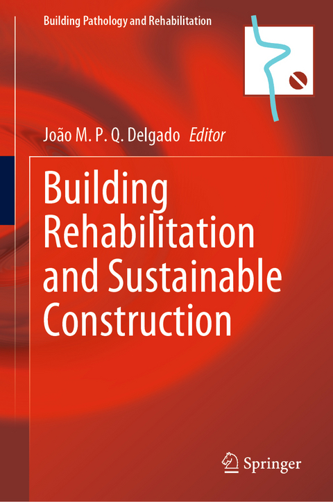 Building Rehabilitation and Sustainable Construction - 