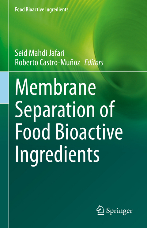 Membrane Separation of Food Bioactive Ingredients - 