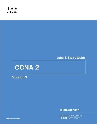 Switching, Routing, and Wireless Essentials Labs and Study Guide (CCNAv7) - Allan Johnson,  Cisco Networking Academy