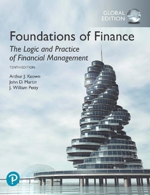 Foundations of Finance, Global Edition + MyLab Finance with Pearson eText (Package) - Arthur Keown, John Martin, J. Petty