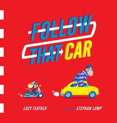 Follow That Car - Lucy Feather
