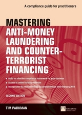 Mastering Anti-Money Laundering and Counter-Terrorist Financing - Parkman, Tim